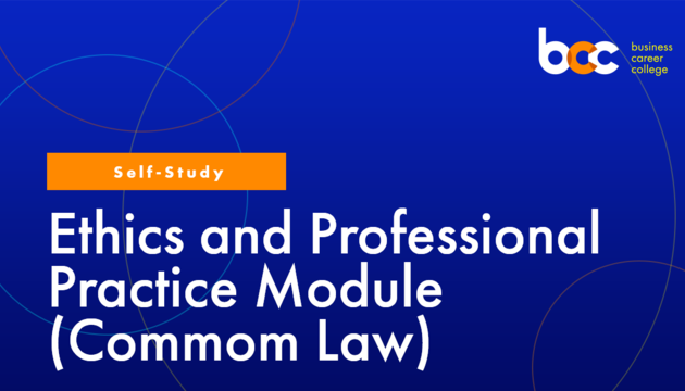 Ethics and Professional Practice (Common Law) Course