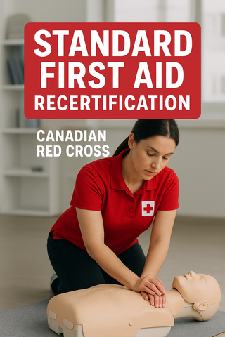 Standard First Aid- Recertification (Canadian Red Cross)