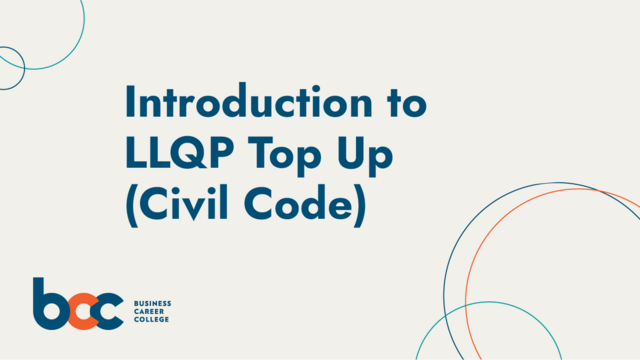 1. Introduction to LLQP Top Up (Civil Code)