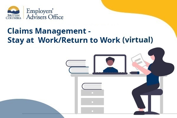 Claims Management - Stay at Work/Return to Work (virtual)