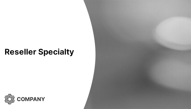 Reseller Specialty
