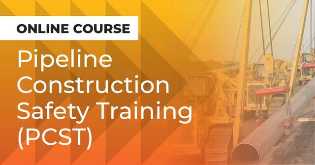BuildForce's Pipeline Construction Safety Training (PCST)