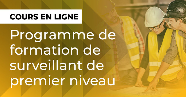 BuildForce's Programme de formation de surveillant de premier niveau