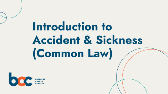 1. Introduction to Accident & Sickness (Common Law)