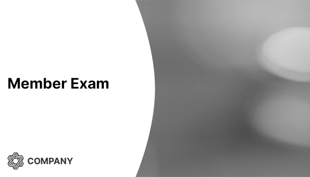Member Exam